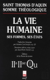 Somme De Théologie ; La Vie Humaine