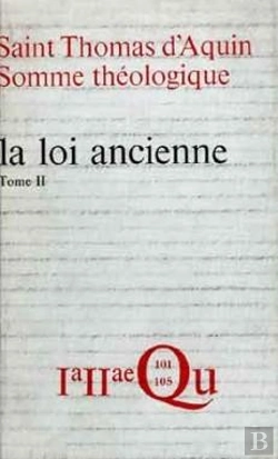 Bertrand.pt - Somme Théologique : La Loi Ancienne, Ii (Ancienne Édition)