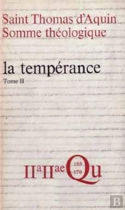 Bertrand.pt - Somme Théologique : La Tempérance, Ii
