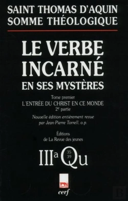 Bertrand.pt - Somme Théologique : Le Verbe Incarné En Ses Mystères, I, 2