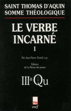 Bertrand.pt - Somme Theologique : Le Verbe Incarne, I