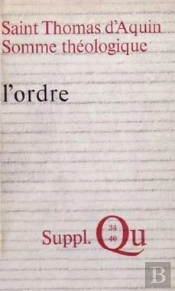 Somme Théologique : L'Ordre