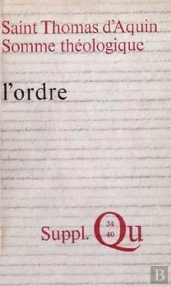 Bertrand.pt - Somme Théologique : L'Ordre
