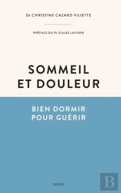 Sommeil Et Douleur : Bien Dormir Pour Guérir