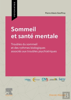 Bertrand.pt - Sommeil Et Santé Mentale : Troubles Du Sommeil Et Des Ryhtmes Biologiques Associés Aux Troubles Psychiatriques