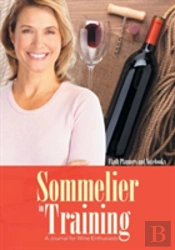 Sommelier In Training