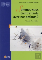 Sommes-Nous Bientraitants A L'Egard De Nos Enfants ?