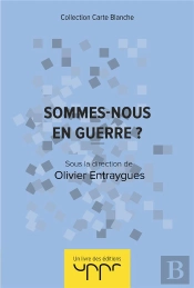 Sommes-Nous En Guerre ?