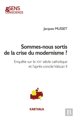 Bertrand.pt - Sommes-Nous Sortis De La Crise Du Modernisme ?