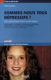 Sommes-Nous Tous Depressifs ?