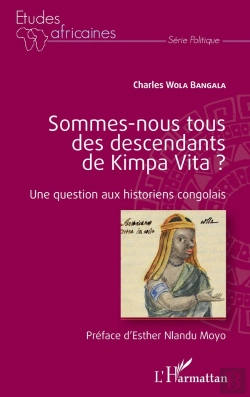 Bertrand.pt - Sommes-Nous Tous Des Descendants De Kimpa Vita ? Une Question Aux Historiens Congolais :
