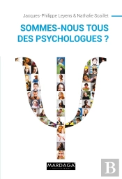 Sommes-Nous Tous Des Psychologues ?