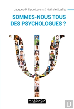 Bertrand.pt - Sommes-Nous Tous Des Psychologues ?