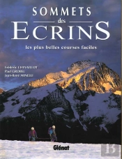 Sommets Des Ecrins - Les Plus Belles Courses Faciles