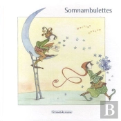Somnambulettes