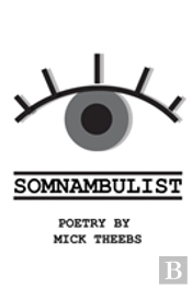 Somnambulist