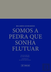 Somos a Pedra que Sonha Flutuar 