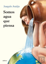 Somos Agua Que Piensa