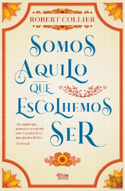 Bertrand.pt - Somos Aquilo que Escolhemos Ser