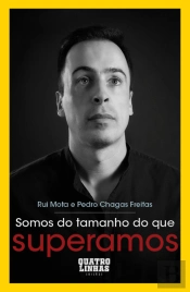 Somos do Tamanho do que Superamos