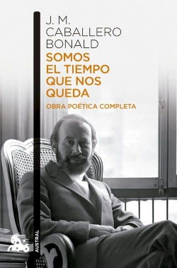 Bertrand.pt - Somos El Tiempo Que Nos Queda Obra Poetica Completa