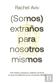 (Somos) Extraños Para Nosotros Mismos