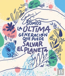 Bertrand.pt - Somos La Última Generación Que Puede Salvar El Planeta