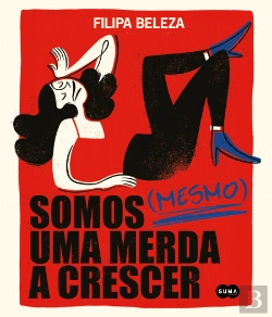 Bertrand.pt - Somos (Mesmo) uma Merda a Crescer