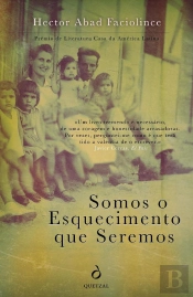 Somos o Esquecimento que Seremos