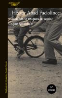 Somos o Esquecimento que Seremos