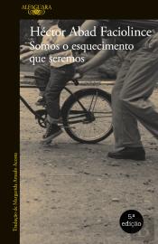 Somos o Esquecimento que Seremos