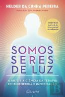 Somos Seres de Luz