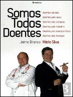 Somos Todos Doentes