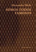 Somos Todos Famosos