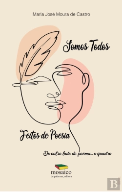 Bertrand.pt - Somos Todos Feitos de Poesia