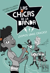 Somos Unas Cracks (Serie Las Chicas De La Banda 2)