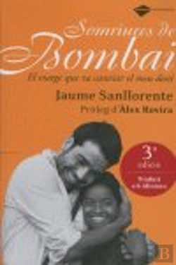 Bertrand.pt - Somriures De Bombai: El Viatge Que Va Canviar El Meu Dest¡