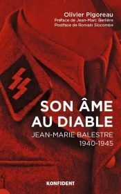 Son Âme Au Diable ; Jean-Marie Balestre 1940-1945