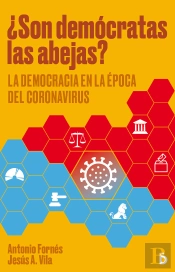 ¿Son Demócratas Las Abejas?