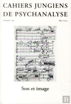 Bertrand.pt - Son Et Image - Cahiers Jungiens De Psychanalyse N 139