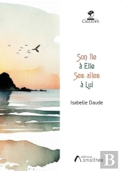 Son Île À Elle, Ses Ailes À Lui