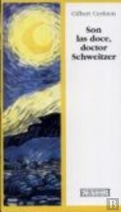 Bertrand.pt - Son Las Doce, Doctor Schweitzer