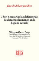 ¿Son Necesarias Las Defensorías De Derechos Humanos En La España Actual?