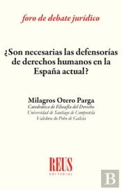 ¿Son Necesarias Las Defensorías De Derechos Humanos En La España Actual?
