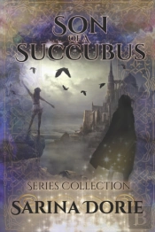 Son Of A Succubus Series Collection