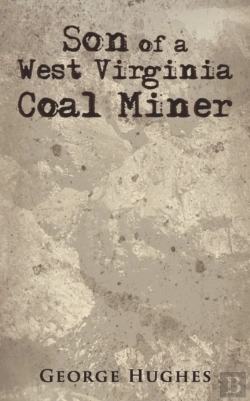 Bertrand.pt - Son Of A West Virginia Coal Miner