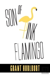 Son Of Pink Flamingo