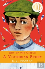 Son Of The Circus - A Victorian Story