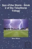 Son Of The Storm - The Timestorm Trilogy Book 2