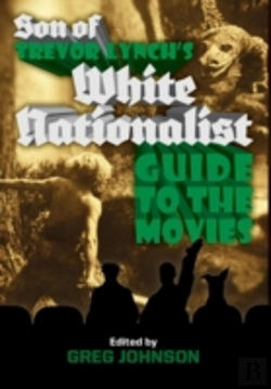 Bertrand.pt - Son Of Trevor Lynch'S White Nationalist Guide To The Movies